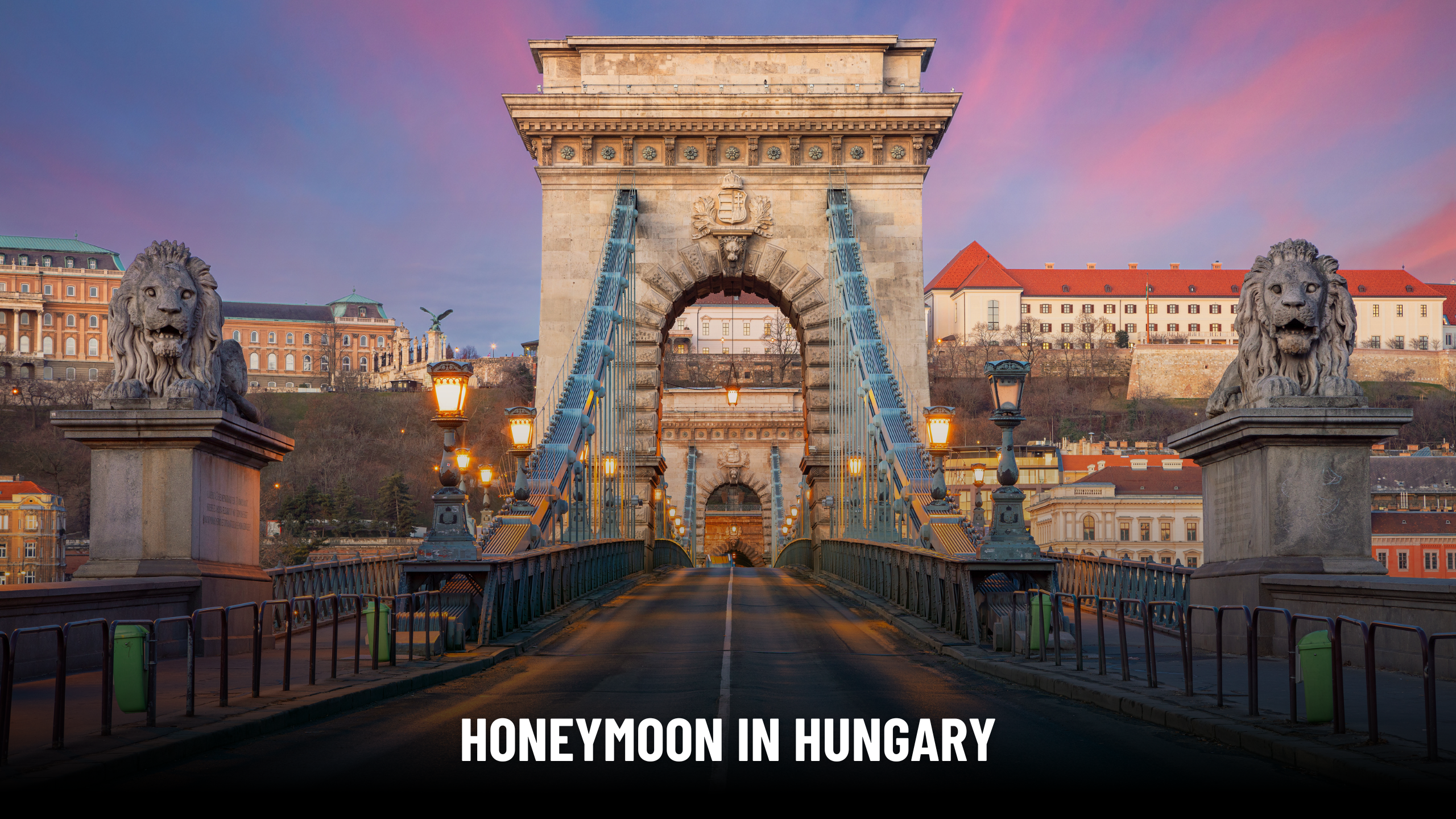 International honeymoon destination in Hungary