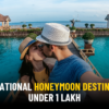 International Honeymoon Destination