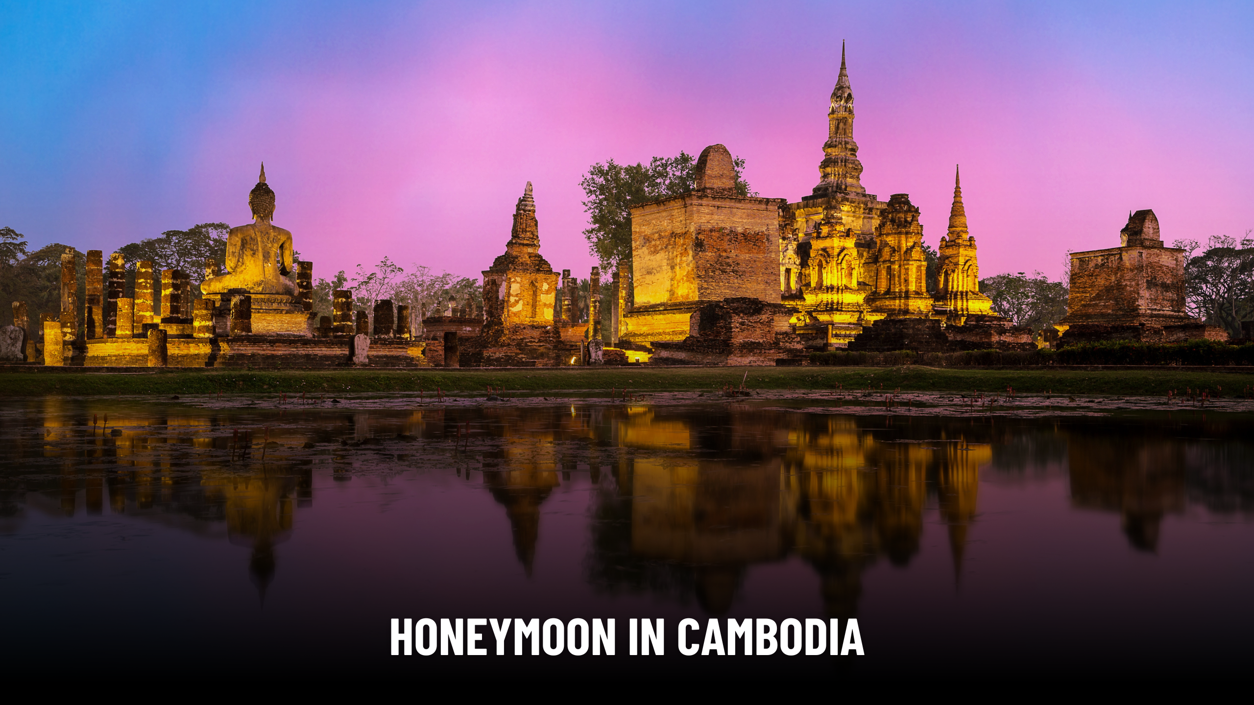 honeymoon in Cambodia